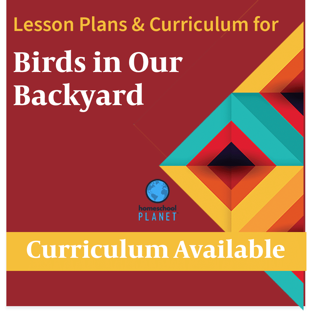 Homeschool Planet Birds in Our Backyard lesson plans and curriculum button