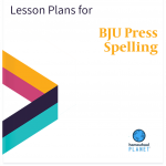 Lesson Plans For BJU Press Spelling - Homeschool Planet