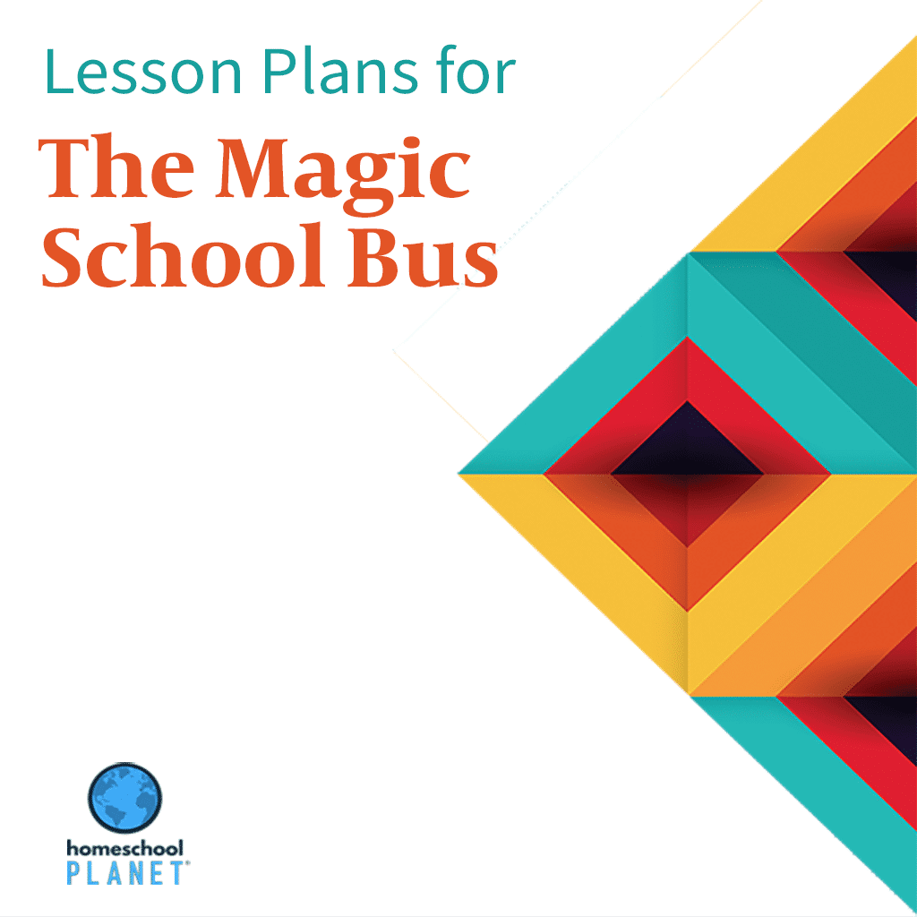 The magic School Bus lesson plan button for homeschool planet