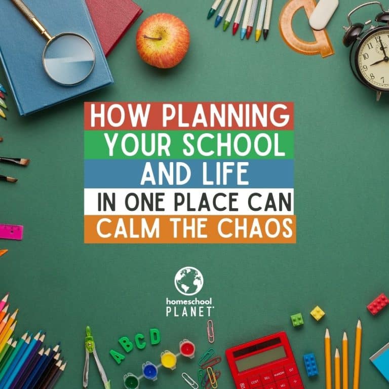How Planning Homeschool and Life in One Place Can Calm the Chaos