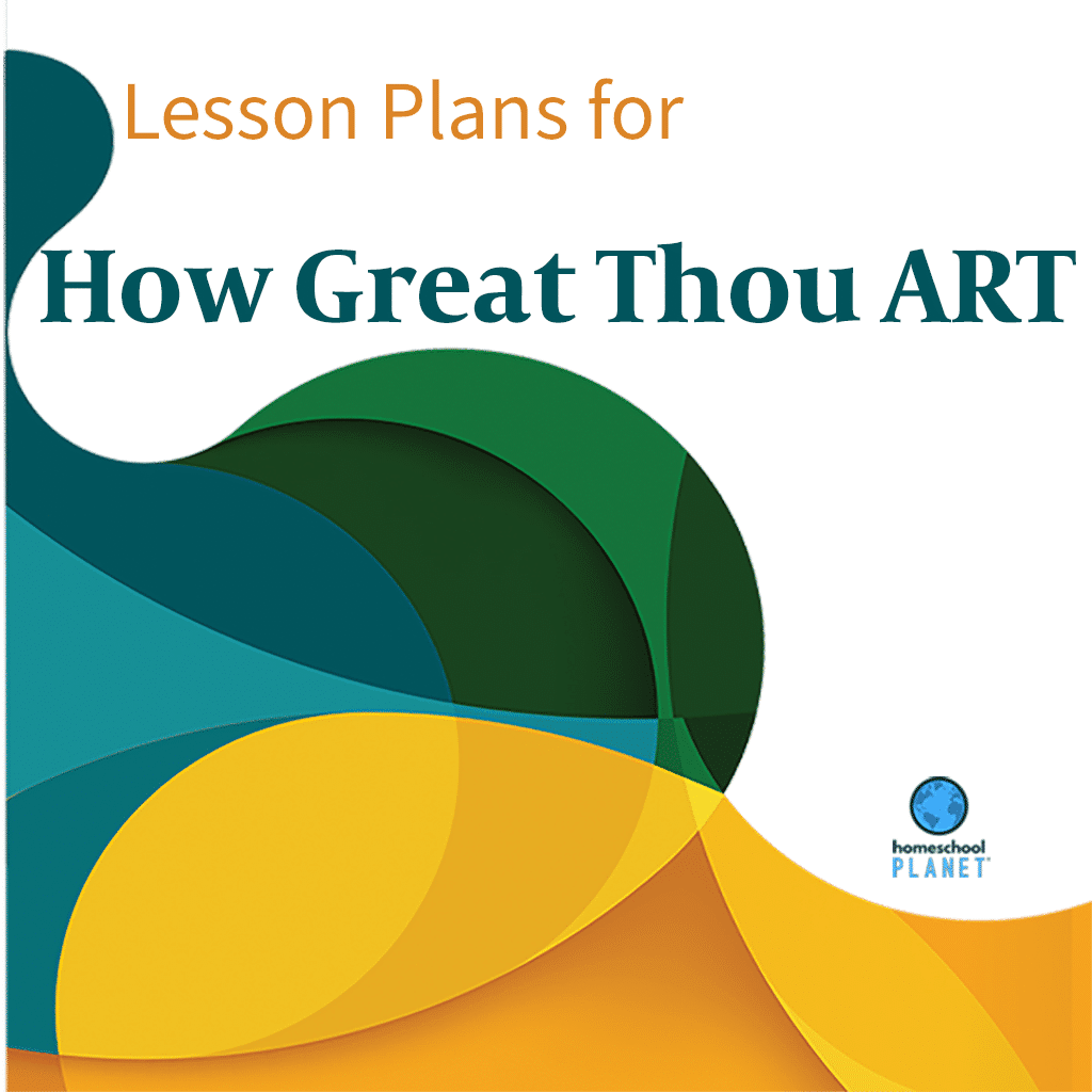 Homeschool Planet How Great Thou Art lesson plan button