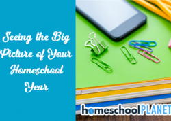 Homeschool Planet - Seeing the big picture of your homeschool year