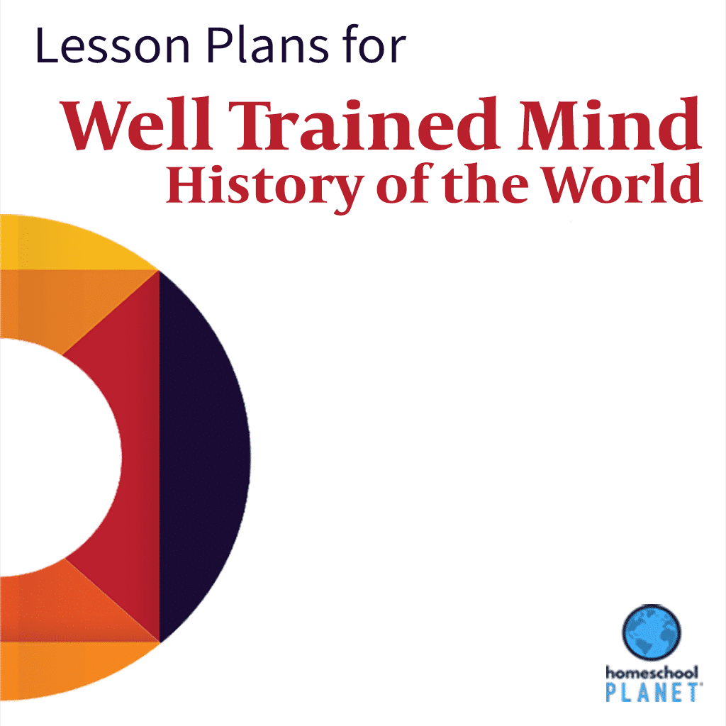 Homeschool Planet Well Trained Mind History of the World lesson plan button