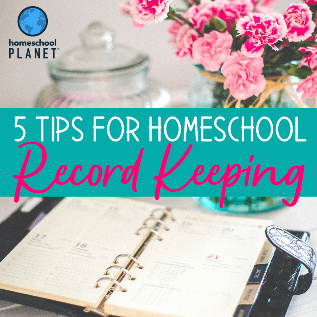 5 Tips for Homeschool Record Keeping