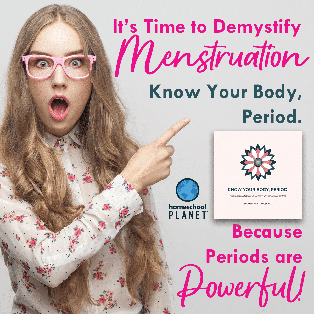 It’s Time to Demystify Menstruation for Good: Know Your Body, Period.