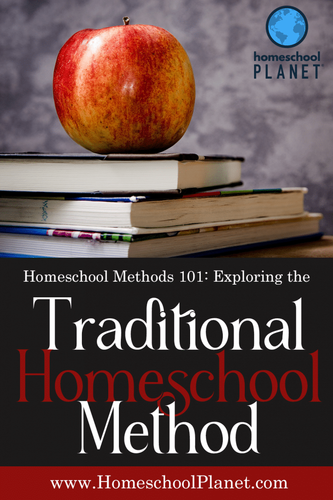 Traditional Homeschool Method