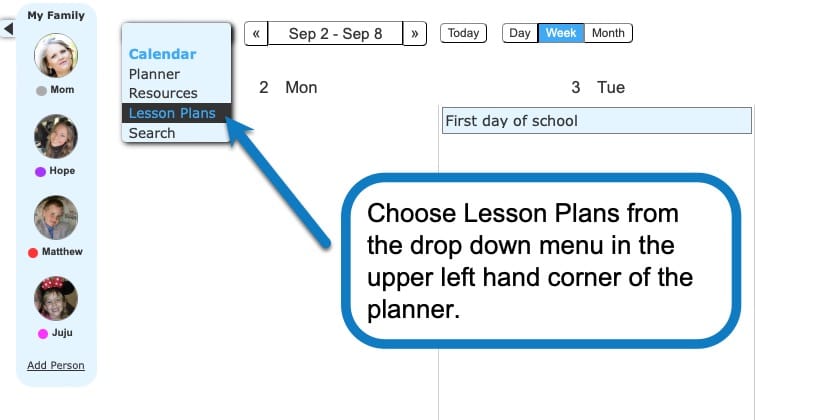 Selecting “Lesson “Plans” from the drop down menu in the upper left-hand corner of your planner