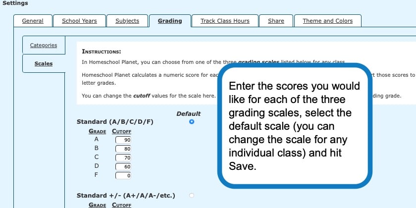 Screenshot instructions for entering scores you would like to use for your grading scale in Homeschool Planet.