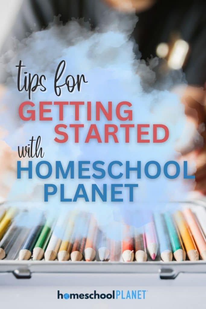 getting started with homeschool planet