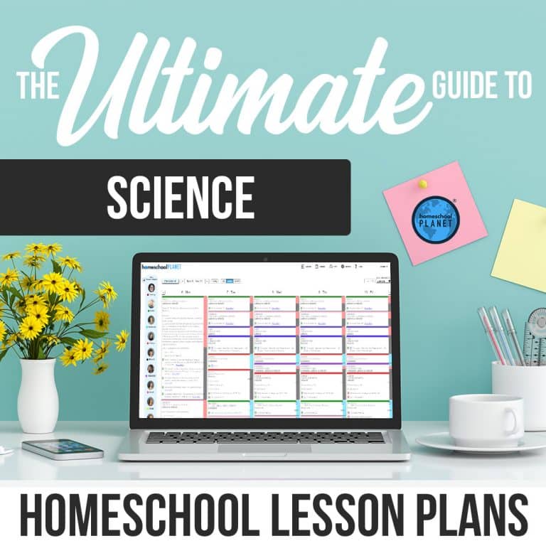 Science Lesson Plans For Your Homeschool: A Complete Guide
